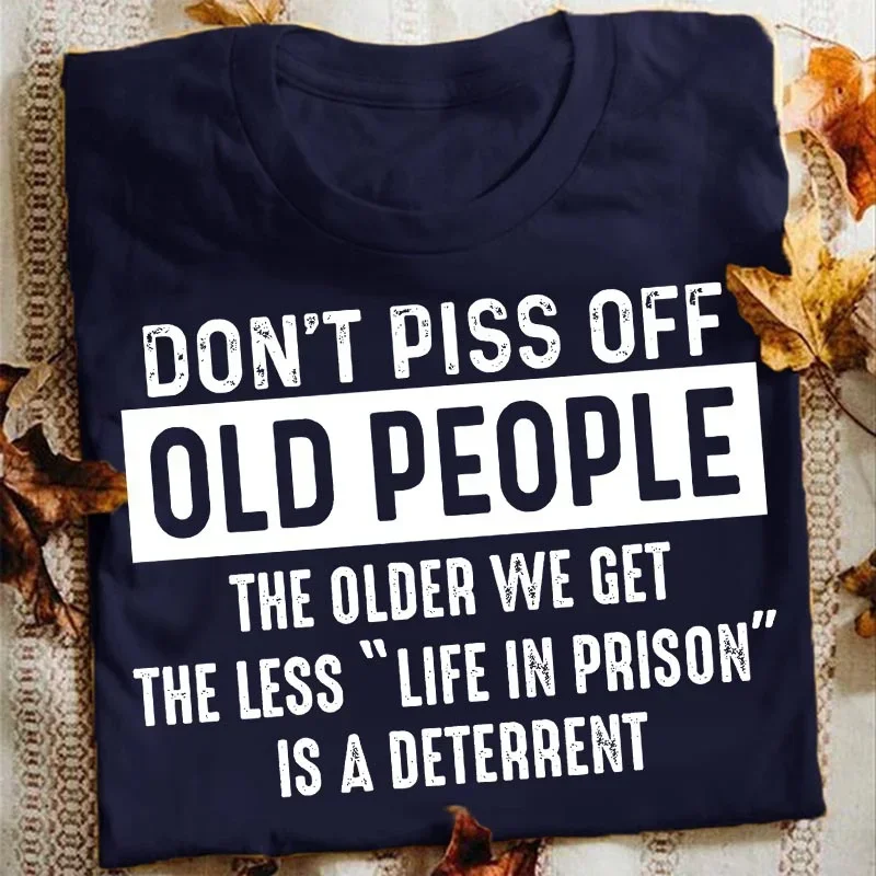 Dont Piss Off Old People Funny - огляд і ціна Summer Clothing Old Money